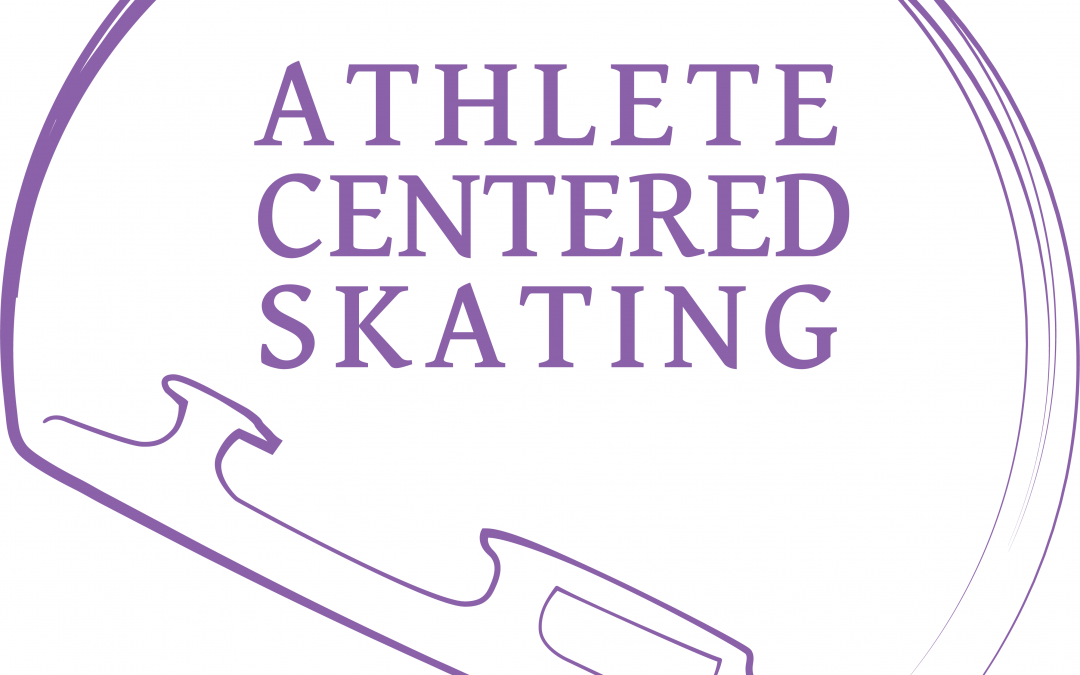 Welcome to Athlete Centered Skating